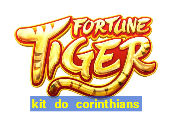 kit do corinthians dls 19